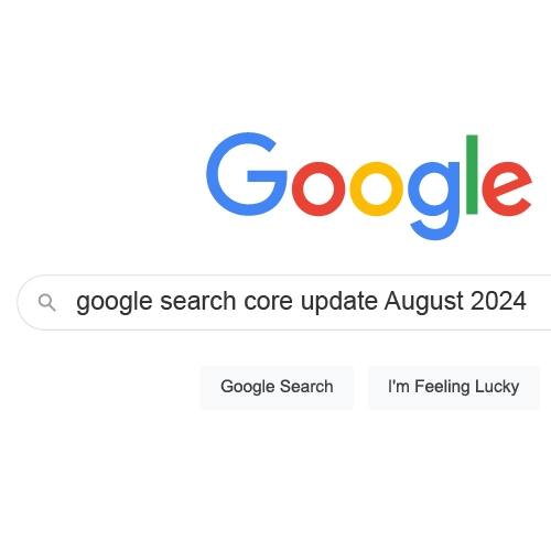 Google Search Core Updates August 2024